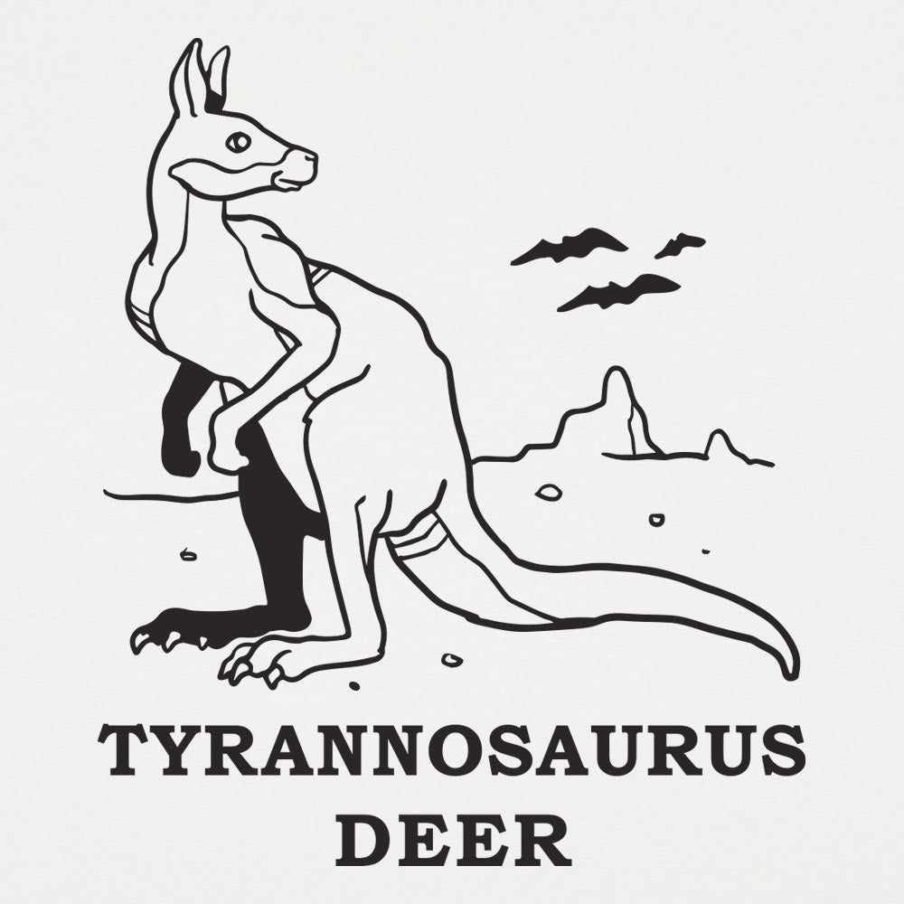 Tyrannosaurus Deer Kangaroo Slang