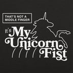 My Unicorn Fist. Not a Middle Finger