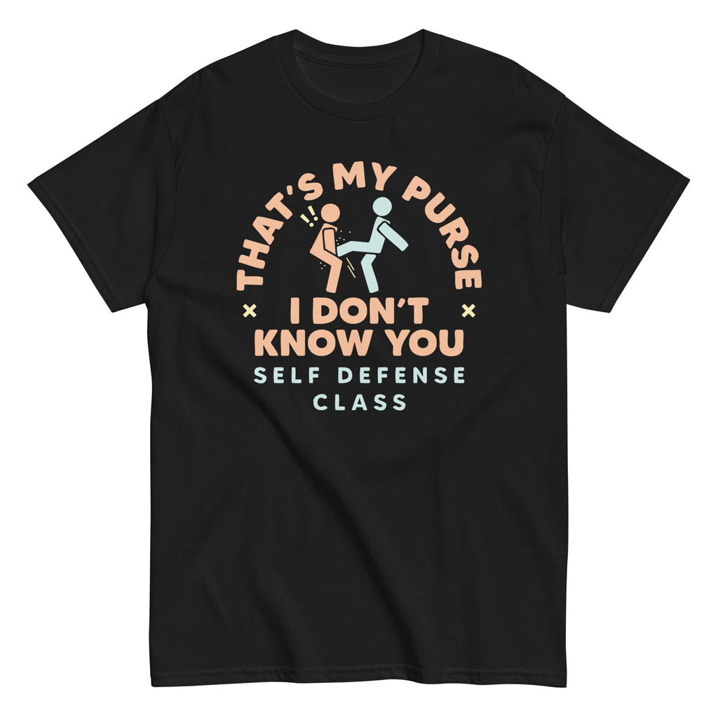That's My Purse I Don't Know You Men's Classic Tee