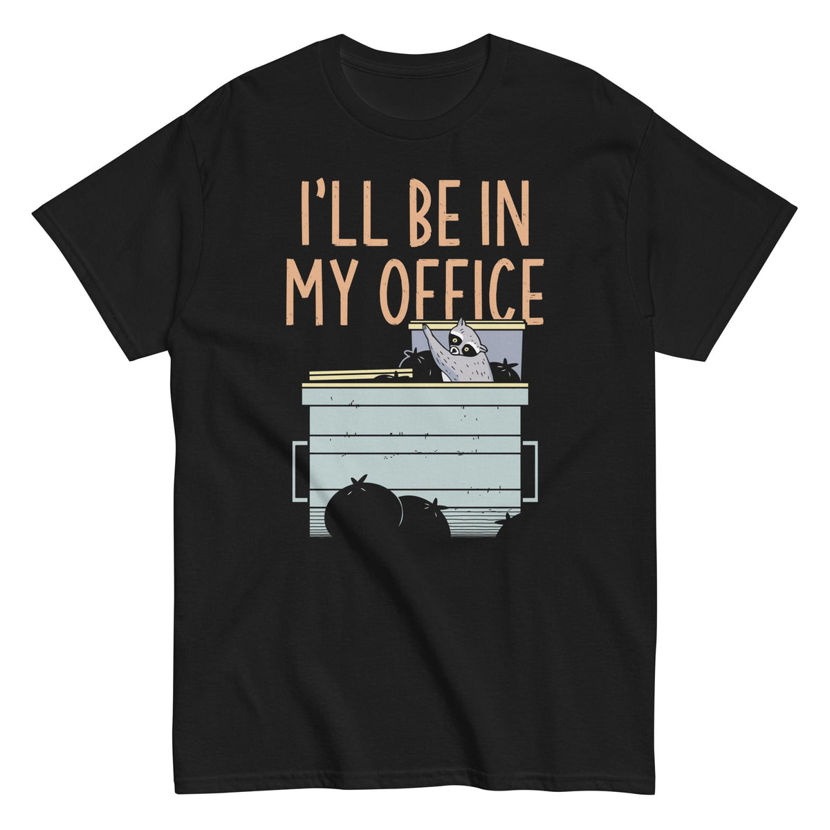 I'll Be In My Office Men's Classic Tee