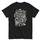Make Our Reality Suck A Little Less Men's Classic Tee