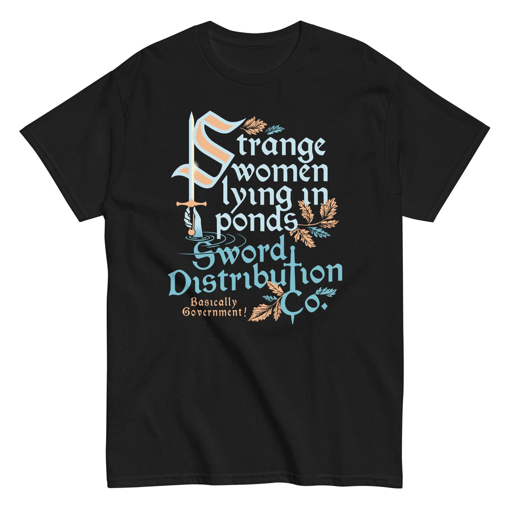 Strange Women Lying In Ponds Sword Distribution Co Men's Classic Tee