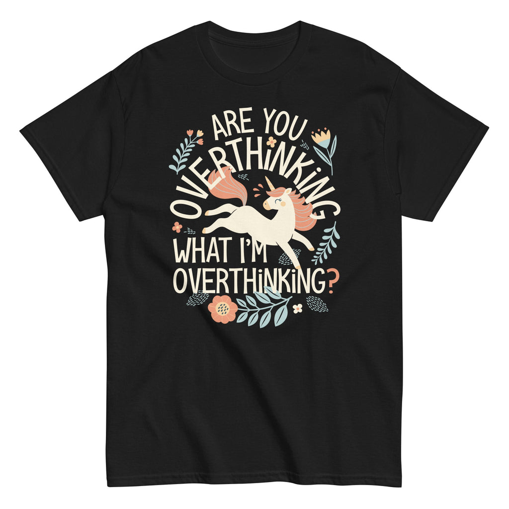 Are You Overthinking What I'm Overthinking? Men's Classic Tee