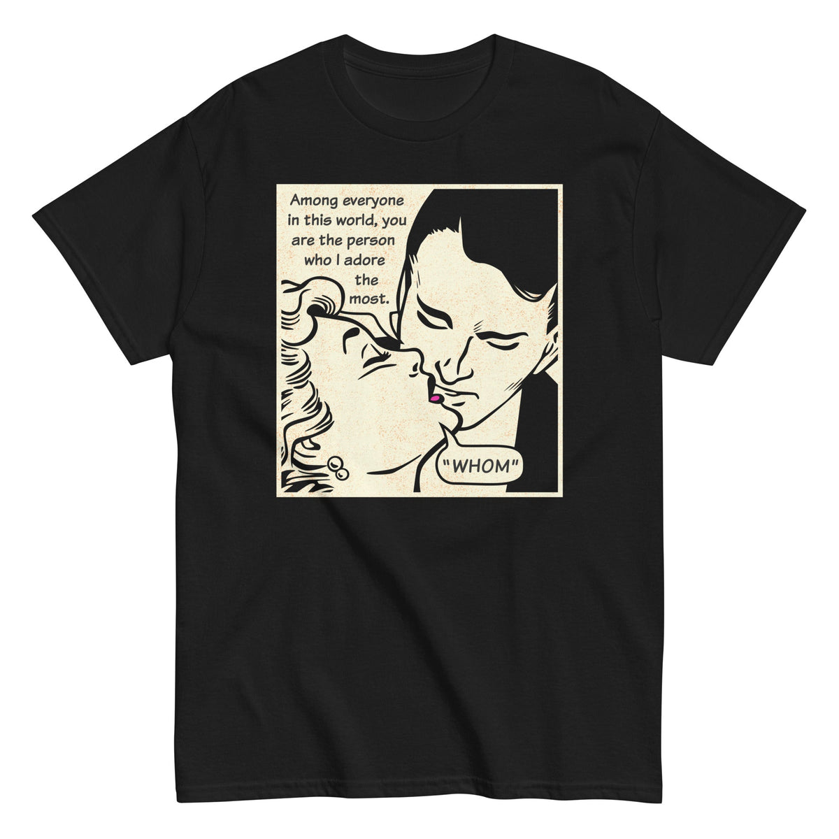 Whom I Adore The Most Men's Classic Tee