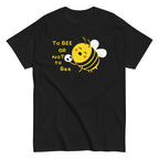 To Bee Or Not To Bee Men's Classic Tee