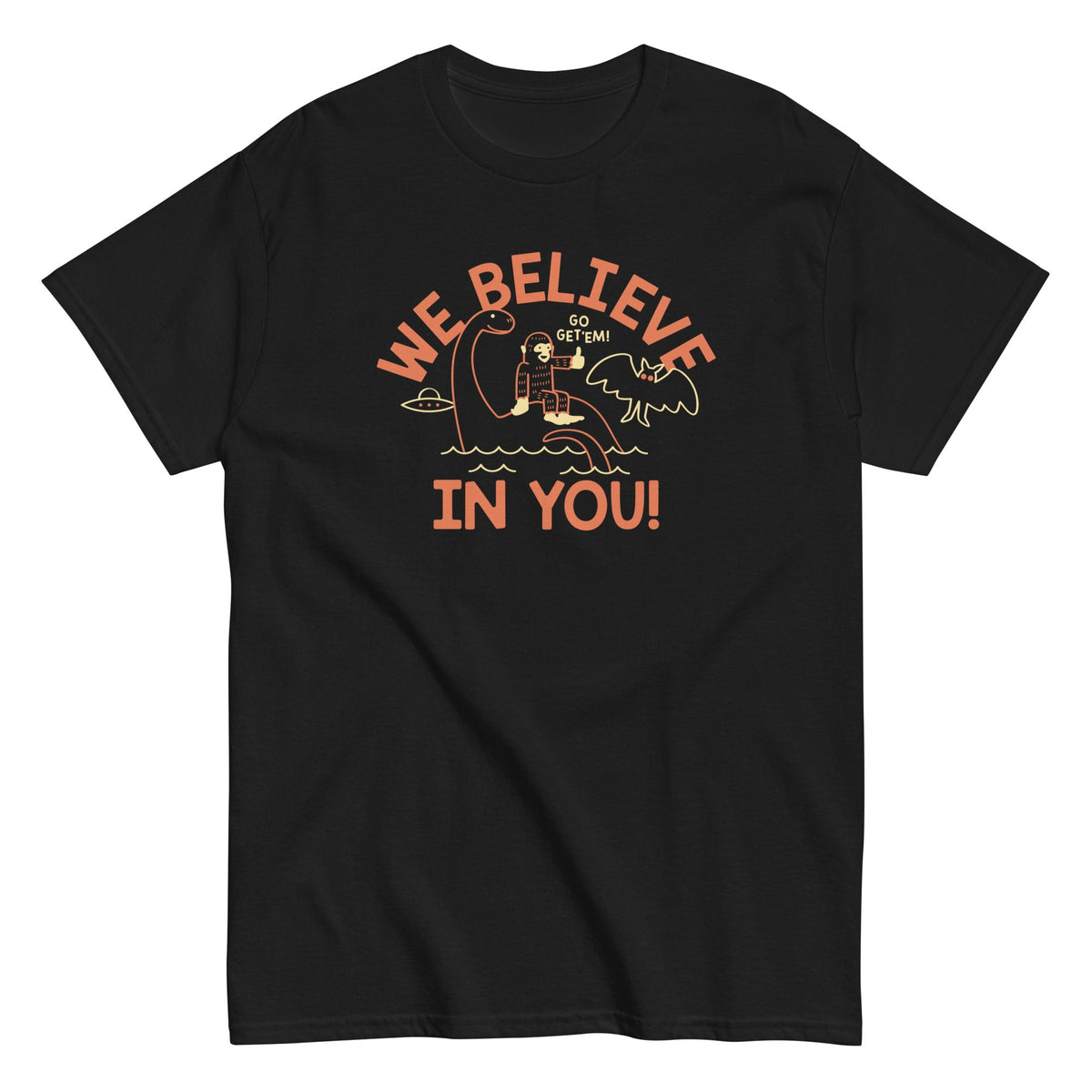We Believe In You Men's Classic Tee