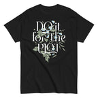 Do It For The Plot Men's Classic Tee