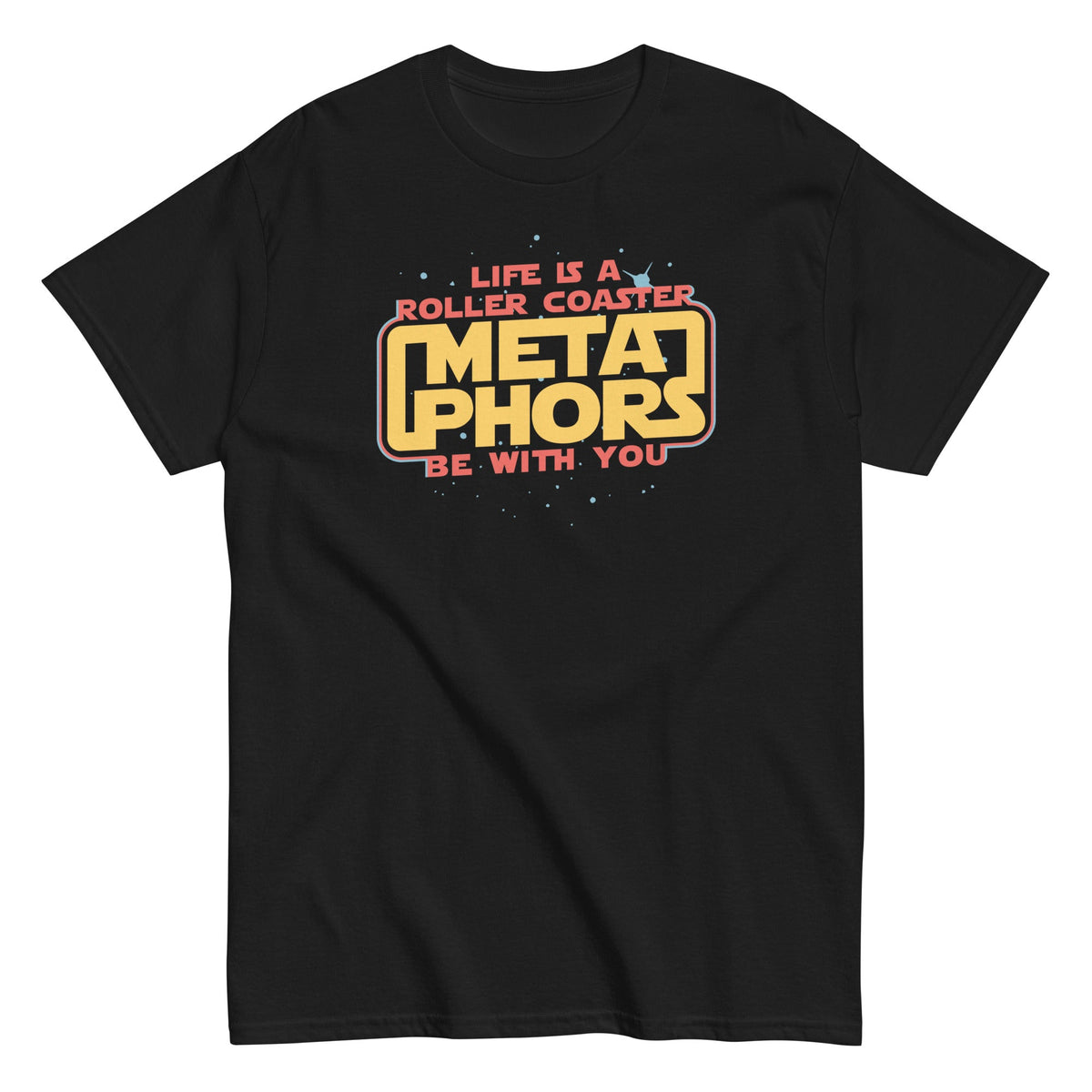 Meta Phors Be With You Men's Classic Tee