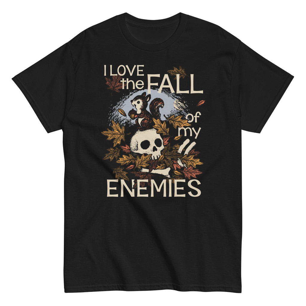 I Love The Fall Of My Enemies Men's Classic Tee
