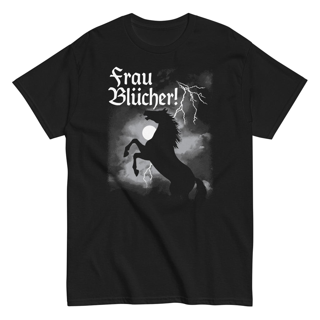 Frau Blucher! Men's Classic Tee