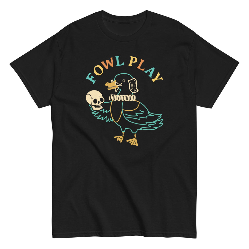 Fowl Play Men's Classic Tee