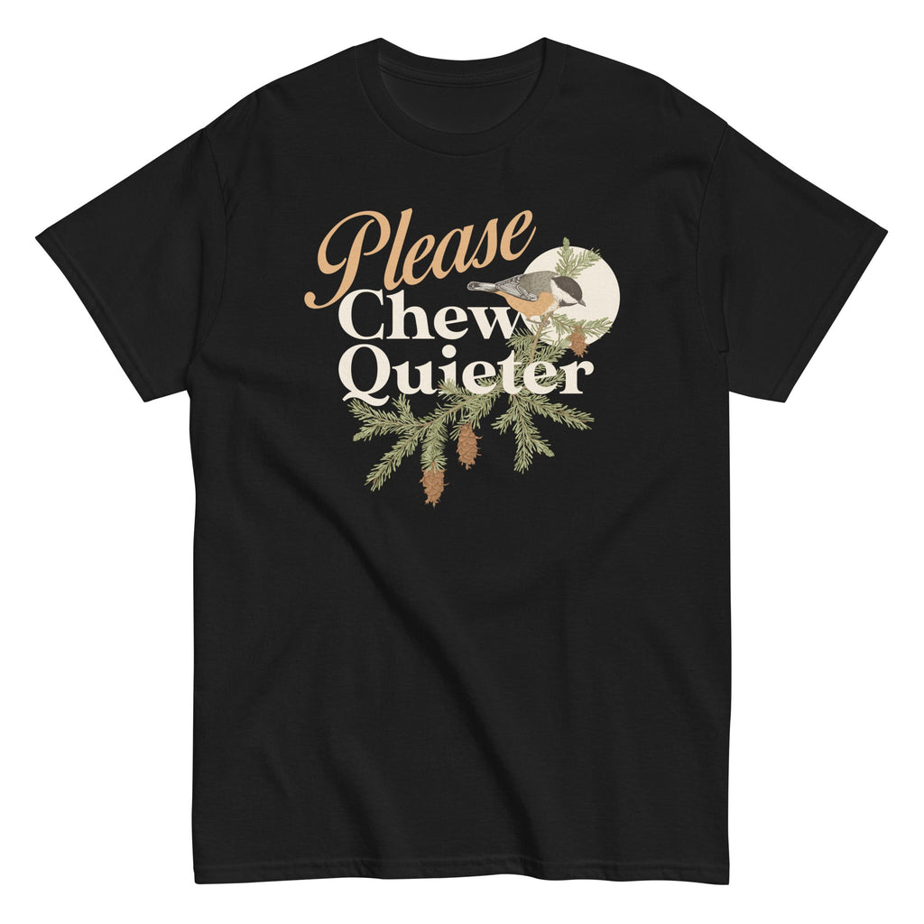 Please Chew Quieter Men's Classic Tee