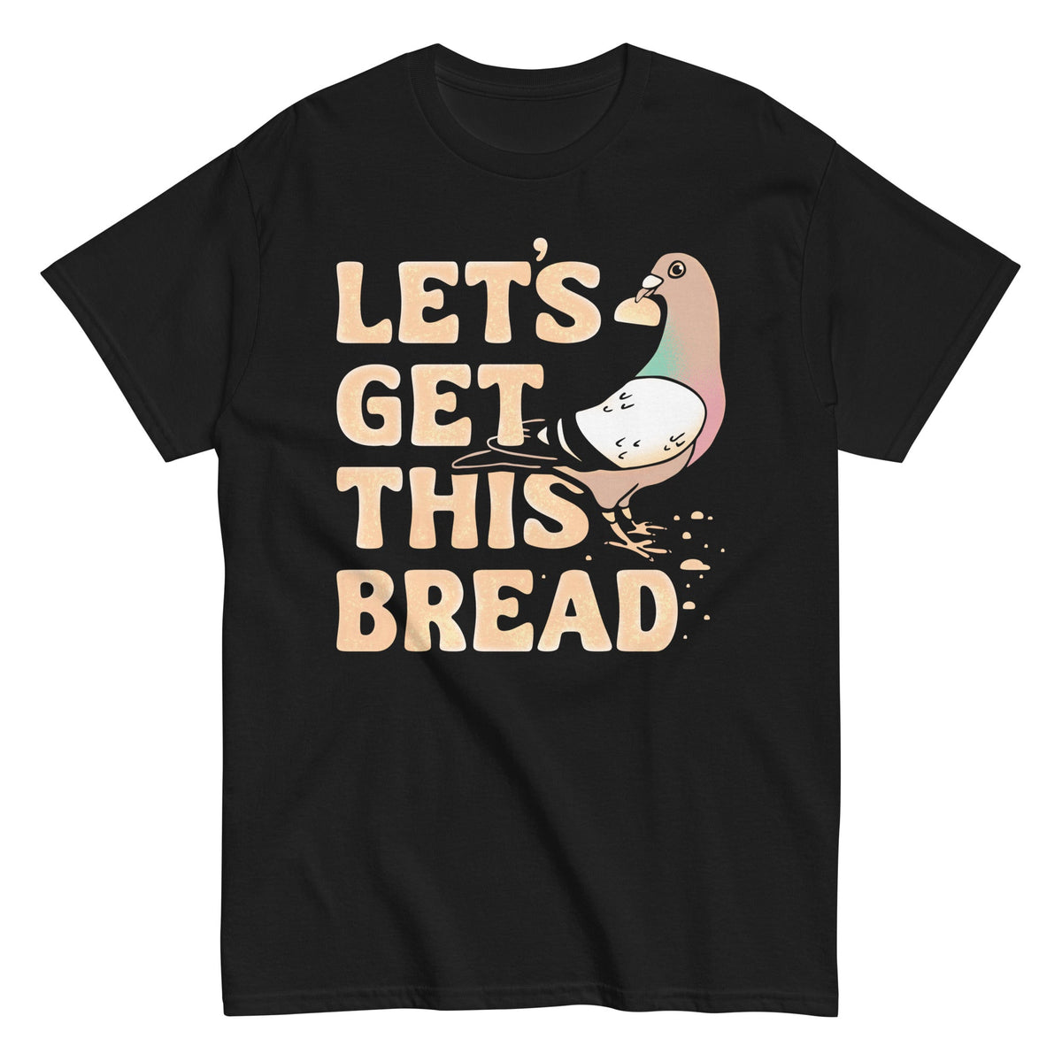 Let's Get This Bread Men's Classic Tee