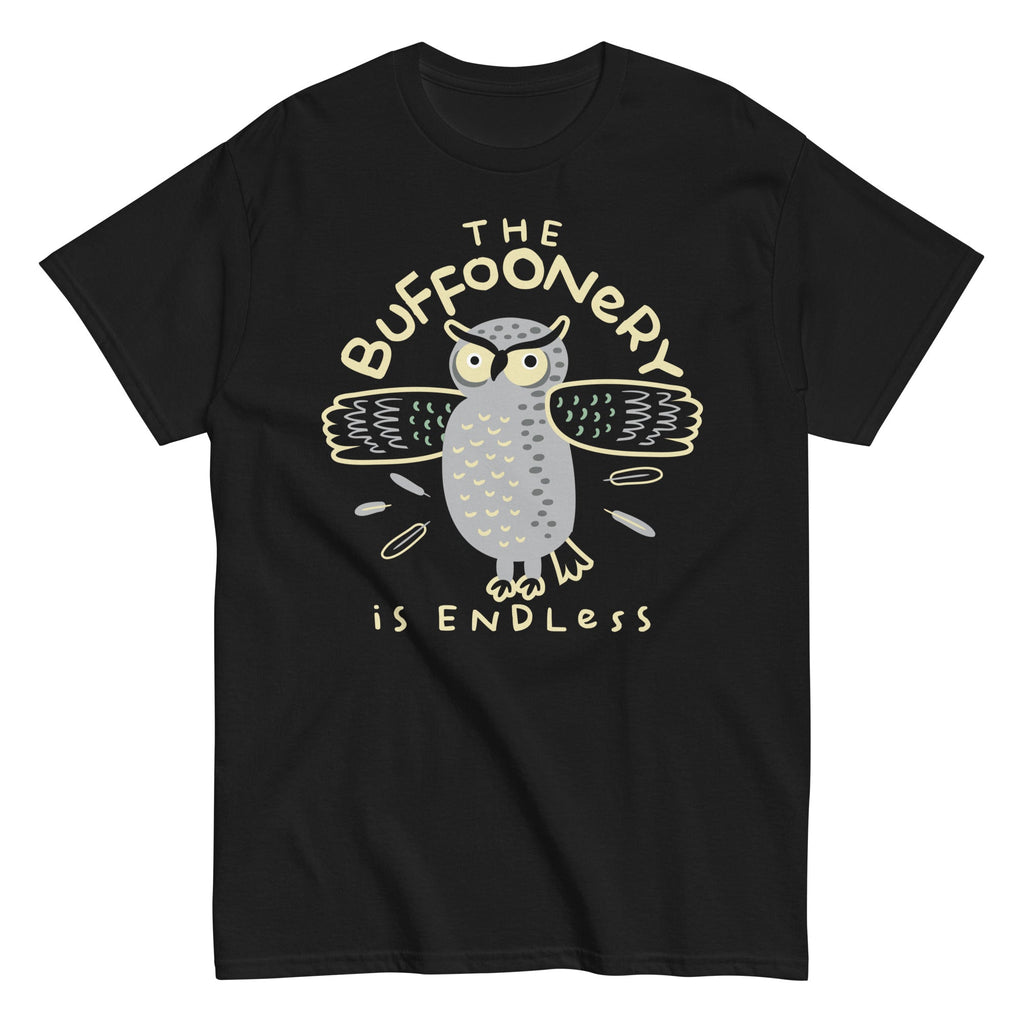 The Buffoonery Is Endless Men's Classic Tee