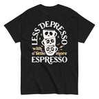 Less Depresso With A Little More Espresso Men's Classic Tee