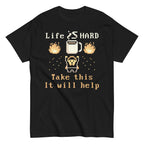 Life Is Hard Take This It Will Help Men's Classic Tee