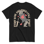 Every Now And Then I Fall Apart Knight Men's Classic Tee
