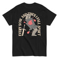 Every Now And Then I Fall Apart Knight Men's Classic Tee