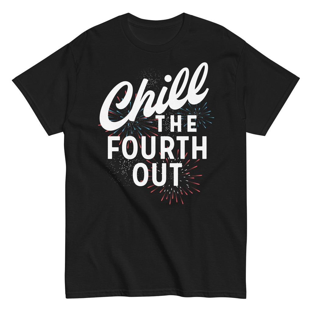 Chill The Fourth Out Men's Classic Tee