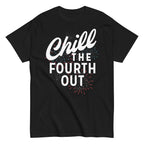 Chill The Fourth Out Men's Classic Tee