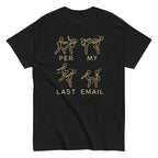 Per My Last Email Men's Classic Tee