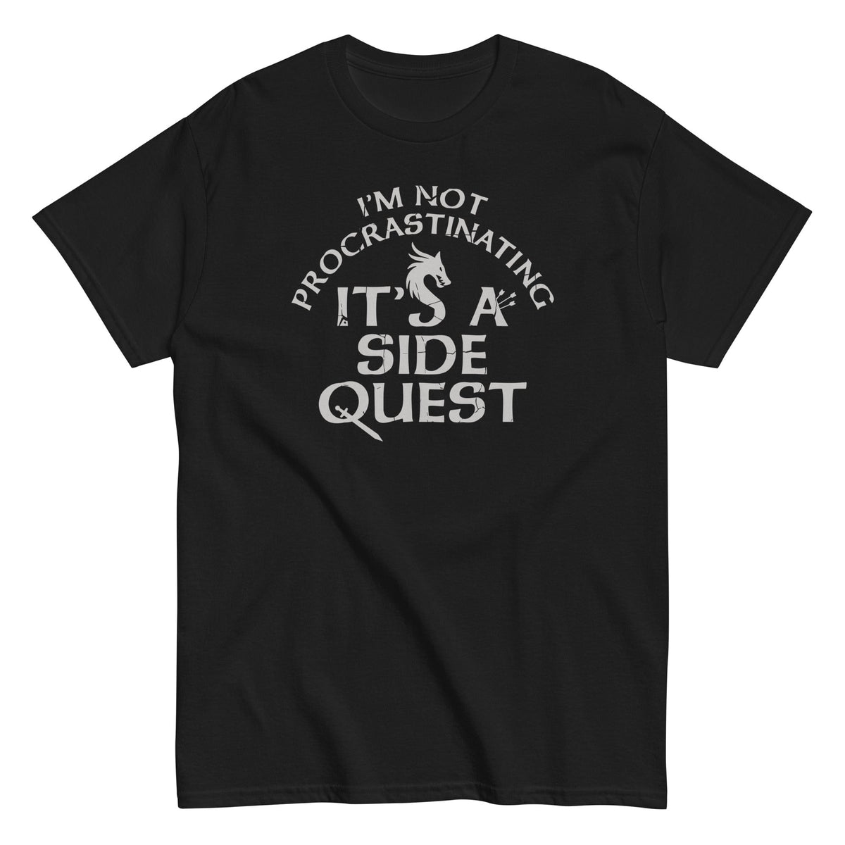 I'm Not Procrastinating. It's A Side Quest Men's Classic Tee