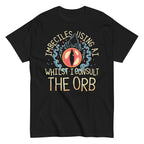 Imbeciles Using AI Whilst I Consult The Orb Men's Classic Tee