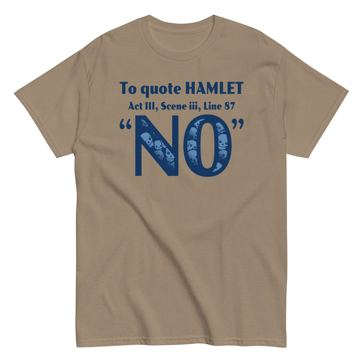 To Quote Hamlet Men's Classic Tee