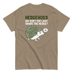Hedgehogs Can't Share Men's Classic Tee