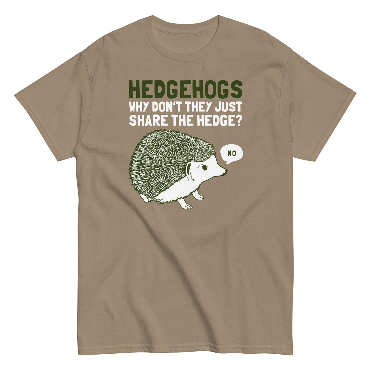 Hedgehogs Can't Share Men's Classic Tee