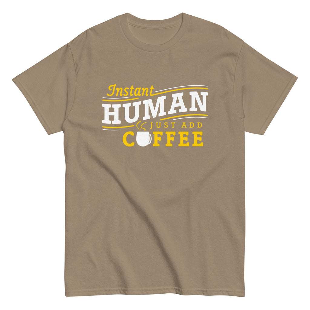 Instant Human Just Add Coffee Men's Classic Tee