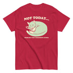 Not Today Probably Not Tomorrow Either Men's Classic Tee