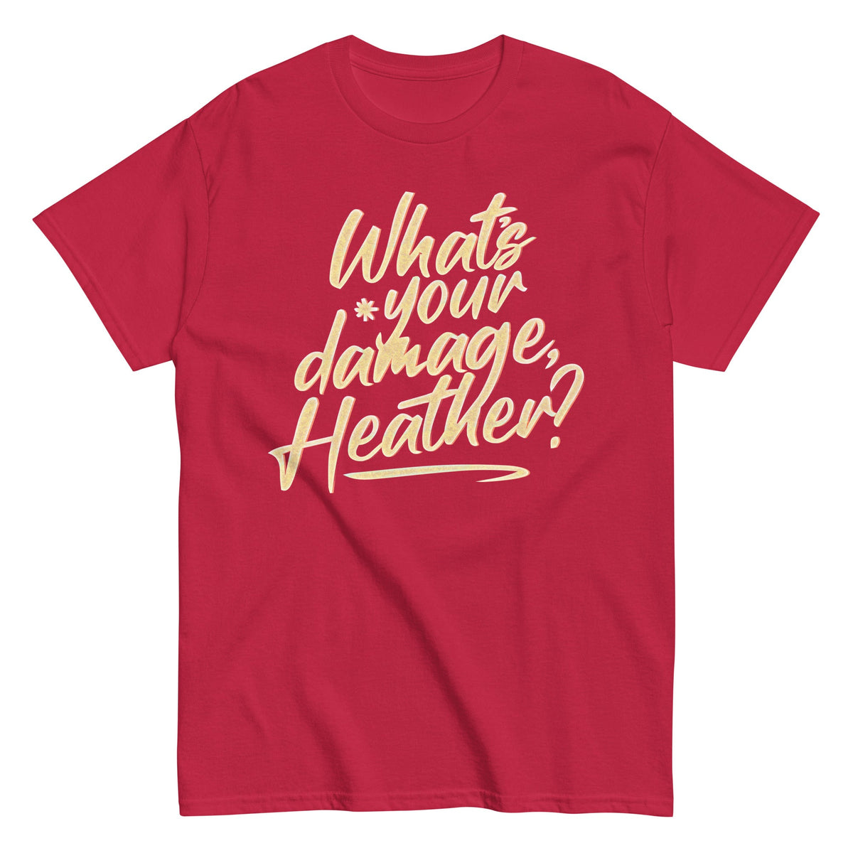 What's Your Damage. Heather? Men's Classic Tee