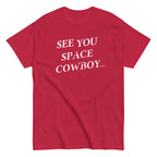 See You Space Cowboy Men's Classic Tee