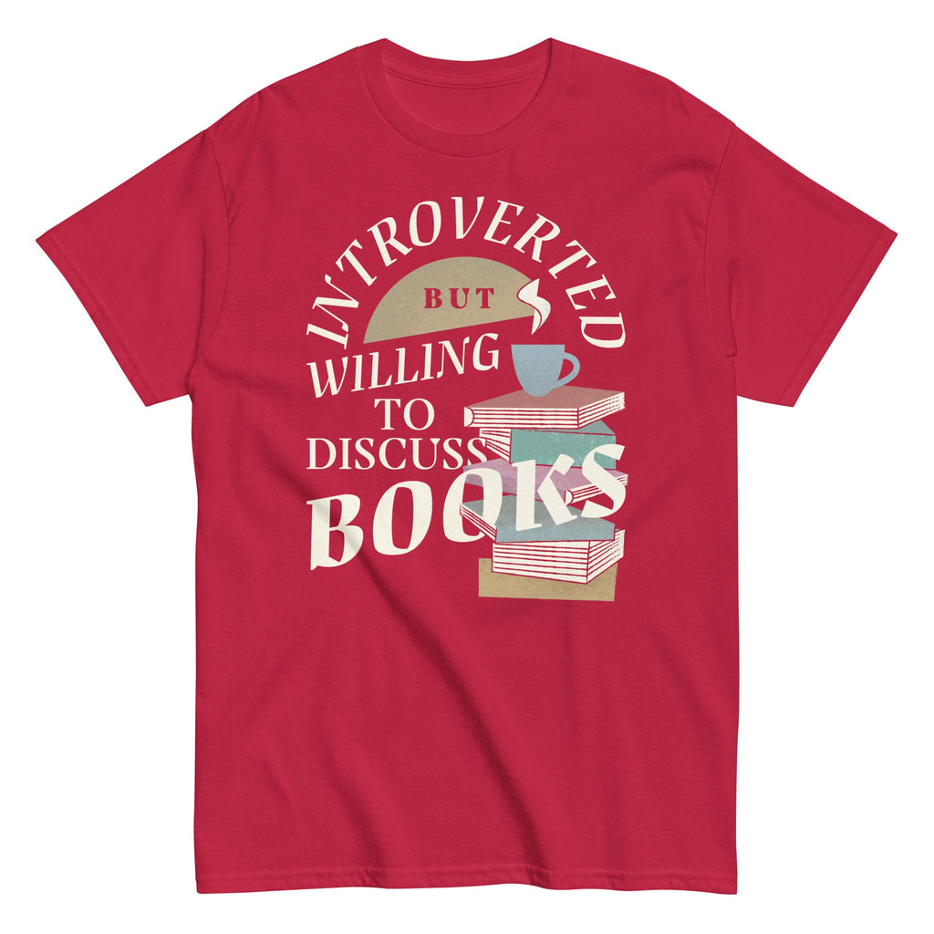 Introverted But Willing To Discuss Books Men's Classic Tee