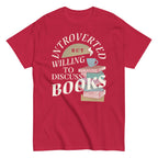Introverted But Willing To Discuss Books Men's Classic Tee