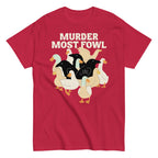Murder Most Fowl Men's Classic Tee