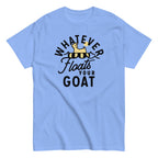 Whatever Floats Your Goat Men's Classic Tee