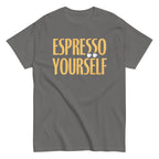 Espresso Yourself Men's Classic Tee