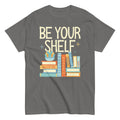 Be Your Shelf Men's Classic Tee