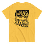 This Is The Way We Talk In Tuscon Arizonia Men's Classic Tee