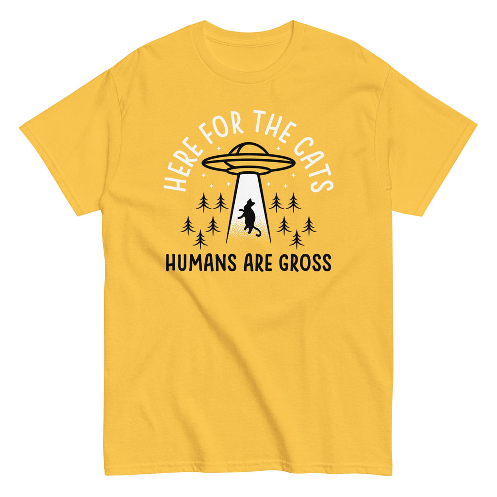 Here For The Cats. Humans Are Gross Men's Classic Tee