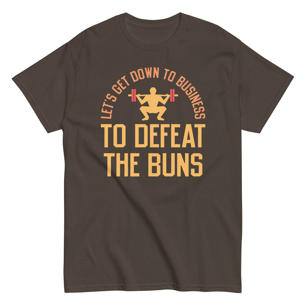 Let's Get Down To Business To Defeat The Buns Men's Classic Tee