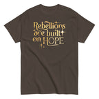 Rebellions Are Built On Hope Men's Classic Tee