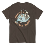 First Of All I'm A Delight Men's Classic Tee
