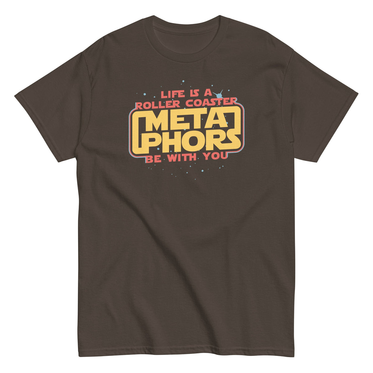 Meta Phors Be With You Men's Classic Tee