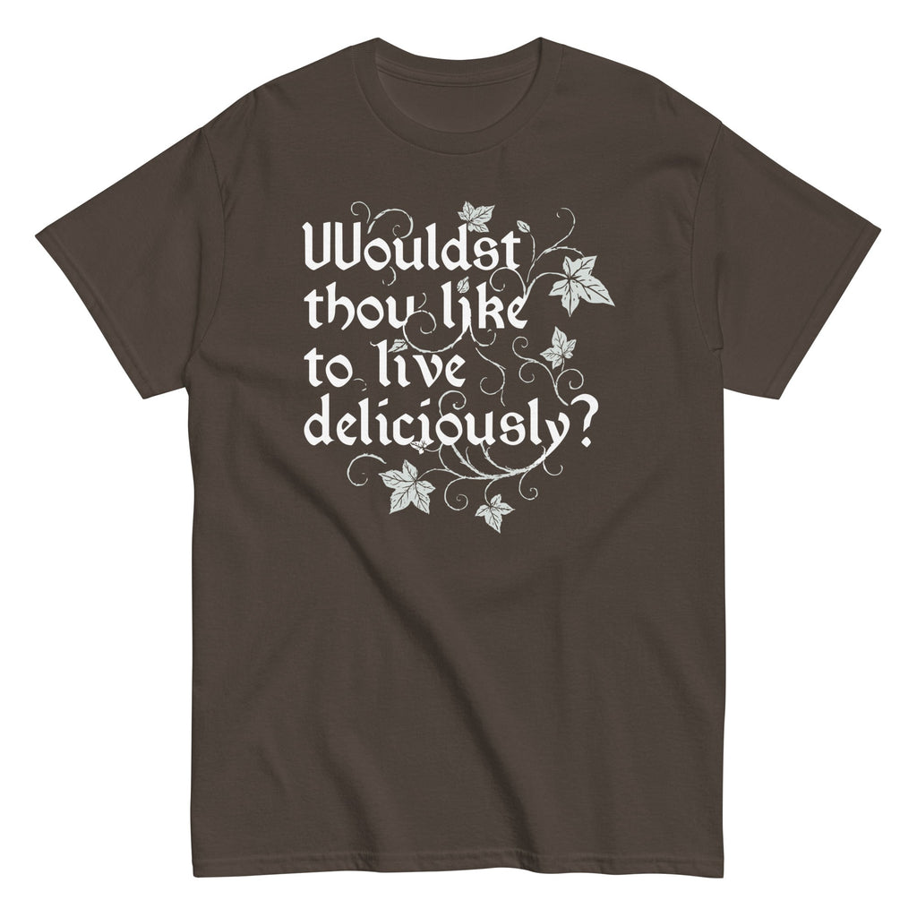 Wouldst Thou Like To Live Deliciously? Men's Classic Tee