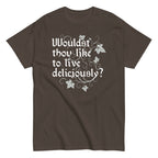 Wouldst Thou Like To Live Deliciously? Men's Classic Tee