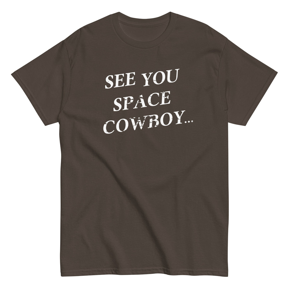 See You Space Cowboy Men's Classic Tee