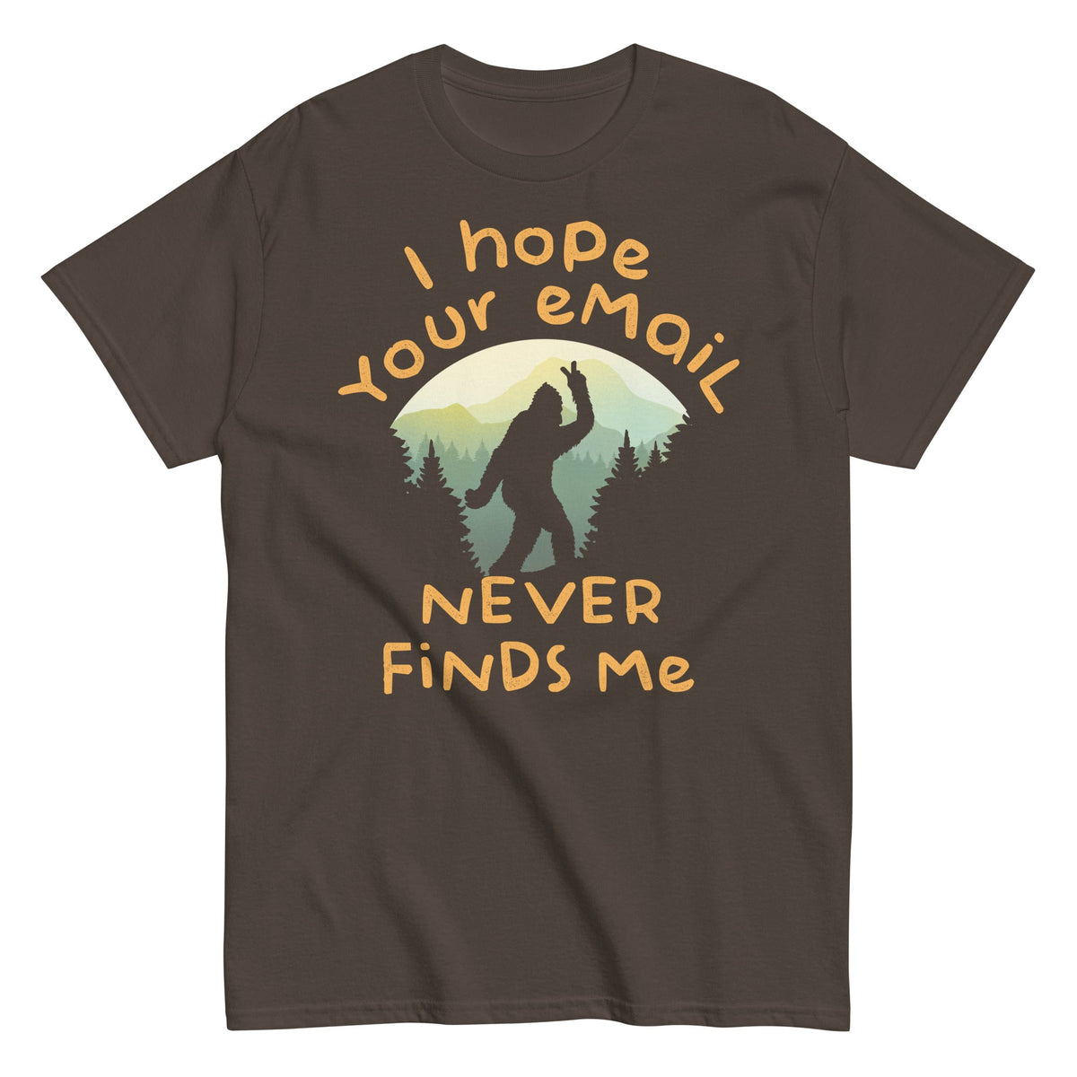 I Hope Your Email Never Finds Me Men's Classic Tee